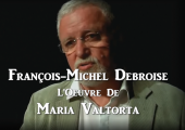 Maria Valtorta / Introduction à son oeuvre / François-Michel Debroise