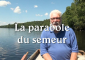 Le semeur : un parole de fécondité / Pierre Desroches (170e)