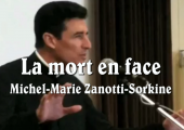 La mort en face (entretien) / Michel-Marie Zanotti-Sorkine