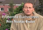 Don total au Christ avec les plus souffrants / Père Nicolas Buttet