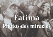Photos des miracles de Fatima / Pierre Jovanovic