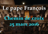 Chemin de croix 2016 / Pape François (258e)