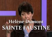 Sœur Faustine et la Miséricorde divine / Hélène Dumont