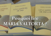 MARIA VALTORTA / Pourquoi lire ses écrits ?