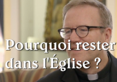 Pourquoi rester dans l’Église ? / Robert Barron (8e)