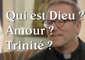 Un Dieu ‘Trinité’ et ’Amour’ ? / Robert Barron (18e)