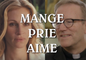 Mange, Prie, Aime – Excellente critique / Robert Barron (33e)