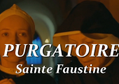 Le PURGATOIRE / SAINTE FAUSTINE