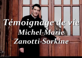 Témoignage du Père Michel-Marie Zanotti-Sorkine