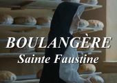 Son travail de boulangère à Plock de 1930 à 1932 / SAINTE FAUSTINE