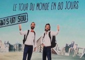 LE TOUR du MONDE en 80 JOURS SANS un SOU