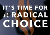 It’s Time for a Radical Choice / Robert Barron (28th TO-B) 10 octobre 2021 (174e)