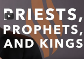 Prêtres, prophètes et rois / Robert Barron (Baptême du Seigneur-C) 9 janvier 2022 (187e)