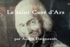Le SAINT CURÉ D’ARS – La miséricorde de Dieu et le sacrement du pardon / ANDRÉ DAIGNEAULT, ptre