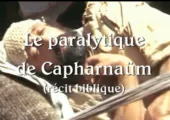 Jésus guérit un paralytique à Capharnaüm