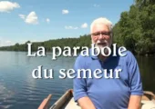 Le semeur : un parole de fécondité / Pierre Desroches (170e)