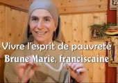 Vivre l’esprit de pauvreté aujourd’hui / soeur Brune Marie