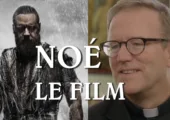 Noé : critique du film / Robert Barron (28e)