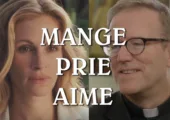 Mange, Prie, Aime – Excellente critique / Robert Barron (33e)
